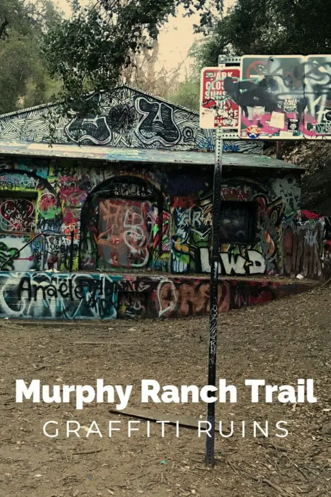 Murphy Ranch Trail - Graffiti Ruins