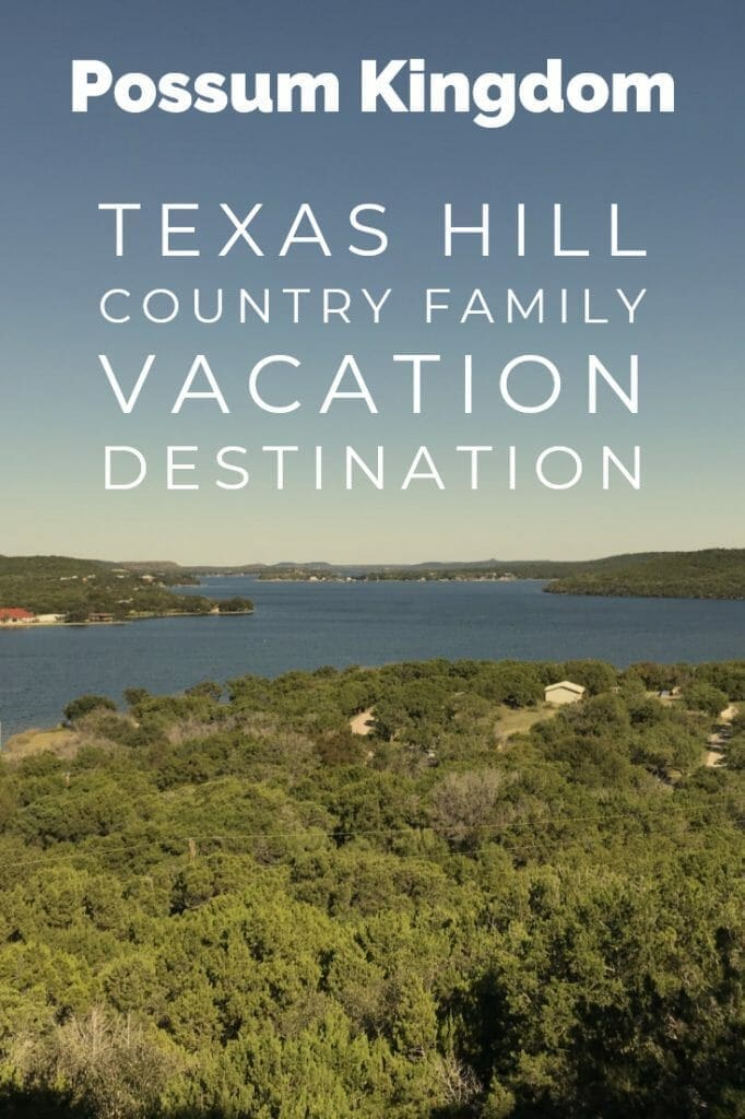 Possum Kingdom State Park Guide