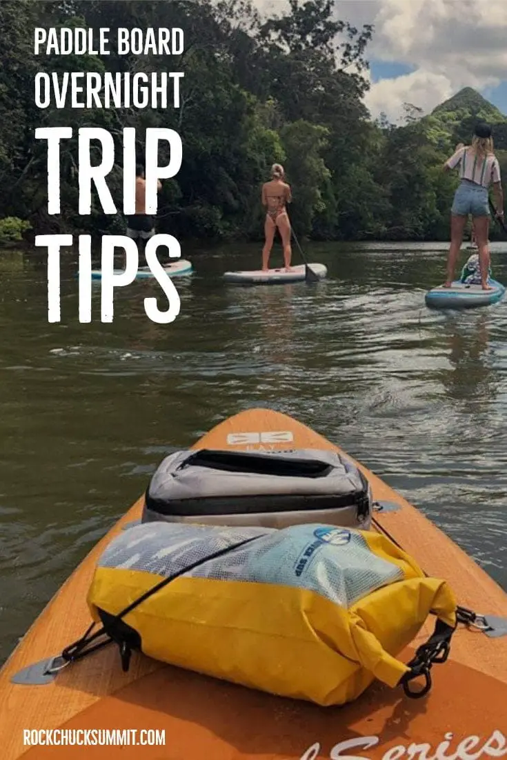 How To Do An Overnight Stand up Paddle board Trip