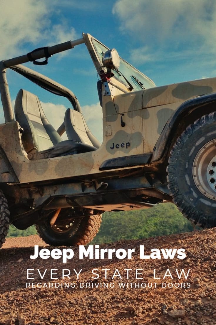 jeep mirror laws don t get busted with your doors off