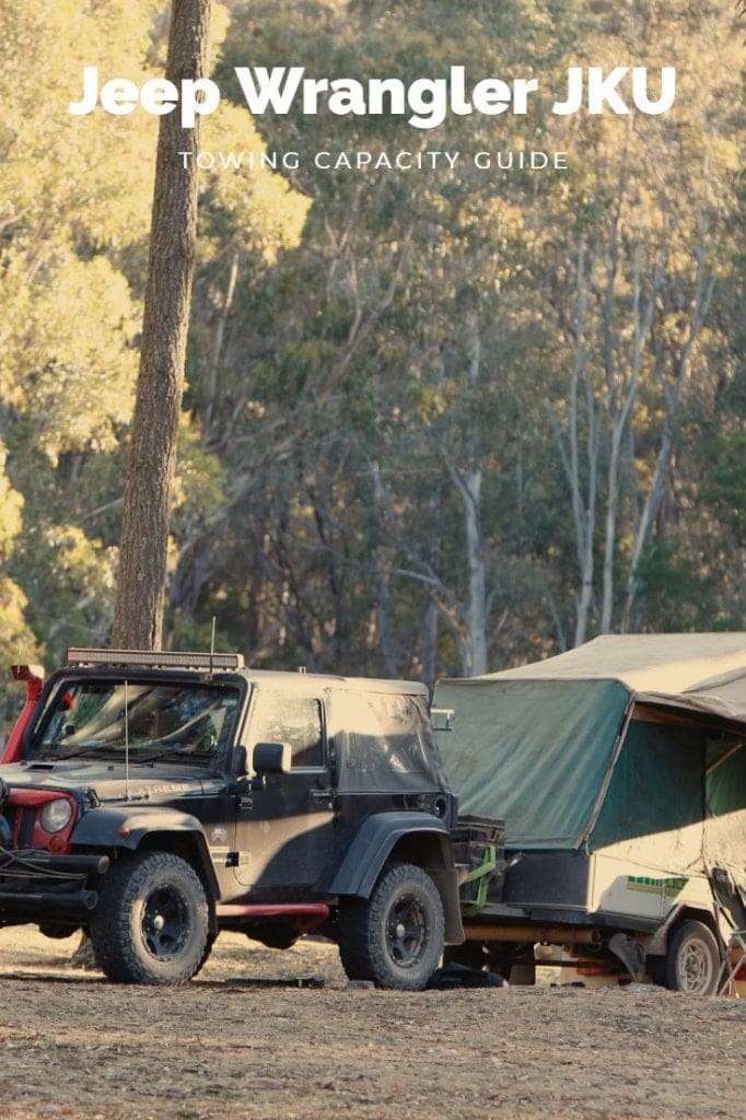 Jeep Wrangler JKU Towing Capacity Guide